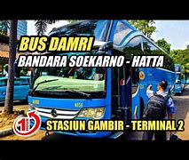 Damri Gambir Ke Bandara Soekarno Hatta